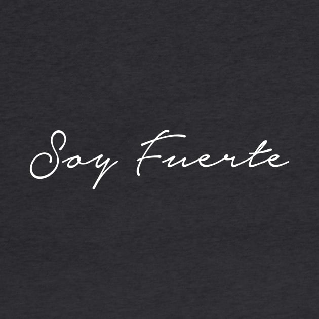 Soy Fuerte - I'm strong by verde